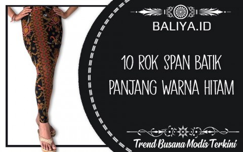 10 Rok Span Batik Panjang Warna Hitam Dengan Harga Murah