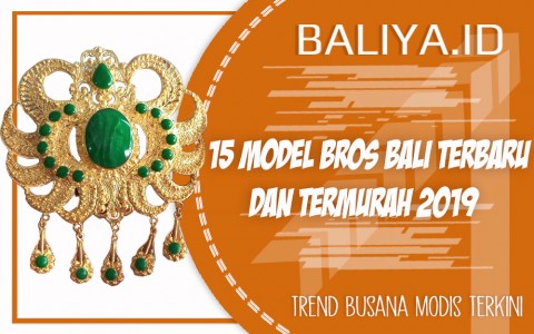 15 Model Bros Bali Terbaru Dan Termurah 2019